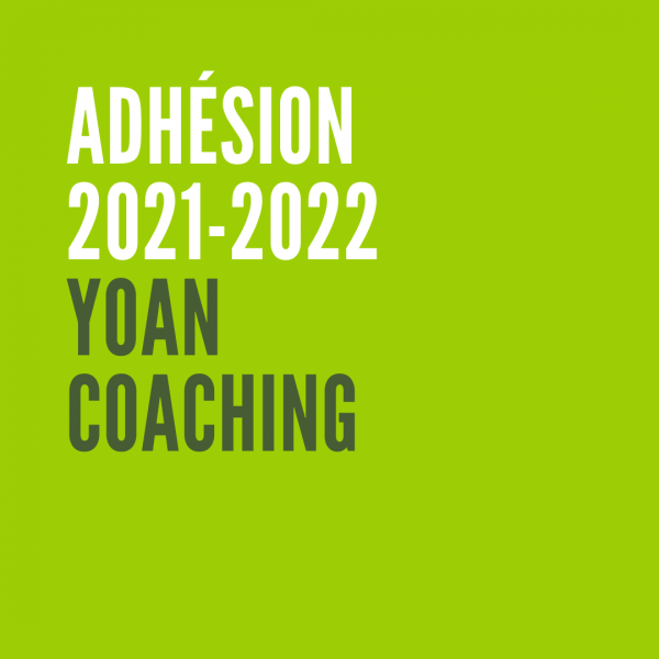 yoan-coaching-image-couleur-verte-texte-adhesion-2021-2022