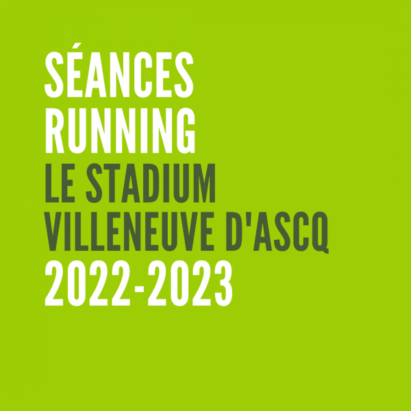 séances-running-stadium-villeneuve-d-ascq-2022-2023